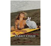 The Great American Rabbit Chase