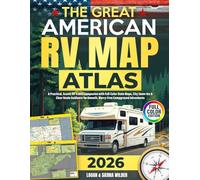The Great American RV Map Atlas: A Practical, Scenic RV Travel Companion with Full-Color State Maps, City Zoom-Ins & Clear Route Guidance for Smooth, Worry-Free Campground Adventures