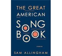 The Great American Songbook by Sam Allingham Sam Allingham (Auteur)