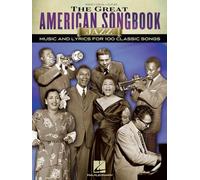 The Great American Songbook: Jazz: Music and Lyrics for 100 Claasic Songs: Piano, Vocal, Guitar