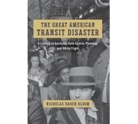 The Great American Transit Disaster