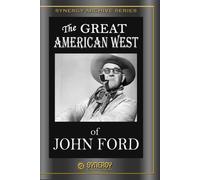 The Great American West of John Ford [DVD]