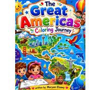 The Great Americas Coloring Journey: Kids coloring book to learn countries of America, It's educational coloring book, For homeschooling geography resources, and toddlers' coloring activities