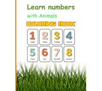 The Great Animal Count: A Color & Learn Numbers Book: Help your child count their way through an exciting animal world!