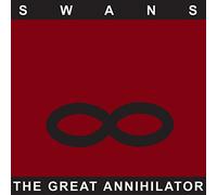 Swans – The Great Annihilator – CD – Édition étendue – Integral
