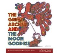 The Great Archer and the Moon Goddess by Pamela Youde Pamela Youde (Auteur)