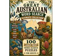 The Great Australian Word Search Ultimate Collection: 100 Large Print Word Search Puzzles for Adults