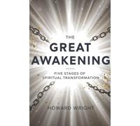 The Great Awakening: Five Stages in Spiritual Tansformation