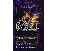 The Great Balance: An Angel & Savior Paranormal Romance