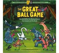 The Great Ball Game by Rebecca Sheir Rebecca Sheir (Auteur)