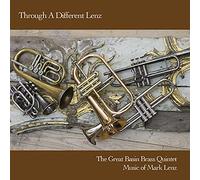 The Great Basin Brass Quintet: Mark Lenz - Through A Different Lenz [Import]