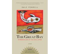 The Great Bay: Chronicles of the Collapse