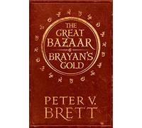 The Great Bazaar and Brayan’s Gold: Stories from the Demon Cycle Series
