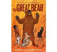 The Great Bear by David A. Robertson David A. Robertson (Auteur)