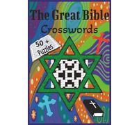 The Great Bible Crosswords: Crossword Puzzle With Easy to Read Print about the Bible, Characters, Stories, Scriptures, and More | 6x9 inches, 120 ... Gift for Vacations, Holidays, and Relaxation.