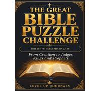 The Great Bible Puzzle Challenge: 67 Large-Print Puzzles from Creation to Judges, Kings and Prophets