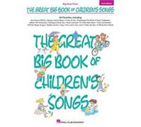 The Great Big Book of Childrens Songs by Hal Leonard Publishing Corporation Inconnu (Auteur)