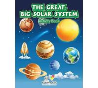The Great, Big Solar System Activity Book