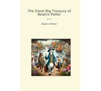 The Great Big Treasury of Beatrix Potter