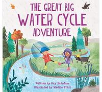 Look and Wonder: The Great Big Water Cycle Adventure - [Livre en VO] Unknown (Auteur)