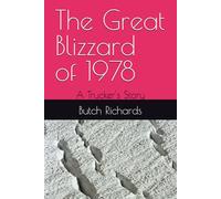 The Great Blizzard of 1978: A Trucker's Story