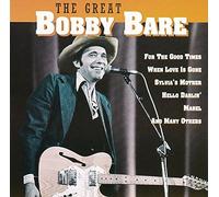 The Great Bobby Bare by Bobby Bare (1996-07-09)