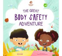 The Great Body Safety Adventure