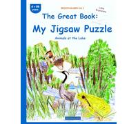 The Great Book: My Jigsaw Puzzle: BROCKHAUSEN Vol. 1. Animals at the Lake . 4-99 years. Little Explorers