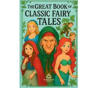 The Great Book of Classic Fairy Tales
