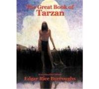 The Great Book of Tarzan Burroughs, Edgar Rice (Auteur)