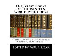 The Great Books of The Western World (Vol.1 of 2): " The Great Conversation About Great Ideas "