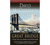 The Great Bridge, Touchstone Book David Willis McCullough (Auteur)