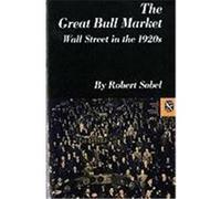 The Great Bull Market, The Norton Essays in American History Robert Sobel (Auteur)
