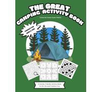 The Great Camping Activity Book: A Family-Friendly Activity Book for RV Life and Outdoor Fun