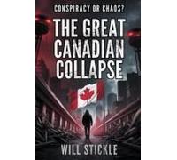 The Great Canadian Collapse