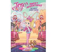 The Great Candy Caper (Jojo's Sweet Adventures)