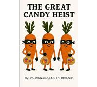 The Great Candy Heist