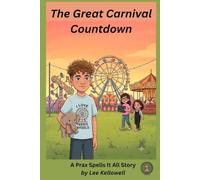The Great Carnival Countdown: A Heartwarming Chapter Book About Autism, Apraxia, and Being Heard
