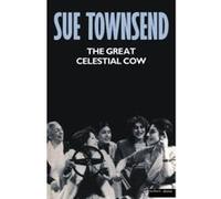 The Great Celestial Cow (Modern Plays) Townsend, Sue (Auteur)