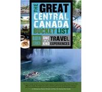 The Great Central Canada Bucket List