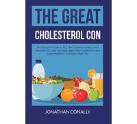The Great Cholesterol Con