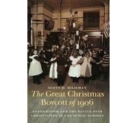 The Great Christmas Boycott of 1906 Antisemitism and the Battle over Christianity in the Public Schools - Scott D. Seligman - Potomac Books - ebook (ePub) - Livre