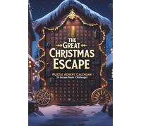 The Great Christmas Escape: Puzzle Advent Calendar with 24 Escape Room Challenges