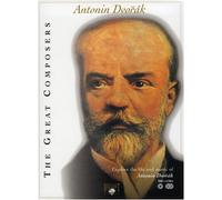 The Great Composers: Antonin Dvorak
