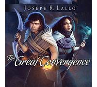 The Great Convergence (The Book of Deacon Series) (Book of Deacon Series, 2)
