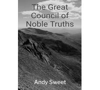 The Great Council of Noble Truths