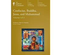The Great Courses: Confucius, Buddha, Jesus, and Muhammad by Professor Mark W. Muesse (2010-08-02)