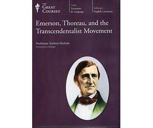 The Great Courses: Emerson, Thoreau, and the Transcendentalist Movement