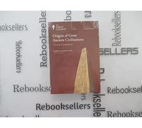 The Great Courses: Origins of Great Ancient Civilizations