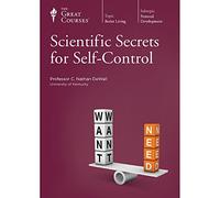 The Great Courses: Scientific Secrets for Self-Control